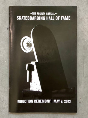 Skateboarding Hall of Fame 2013 Induction Ceremony Official Program